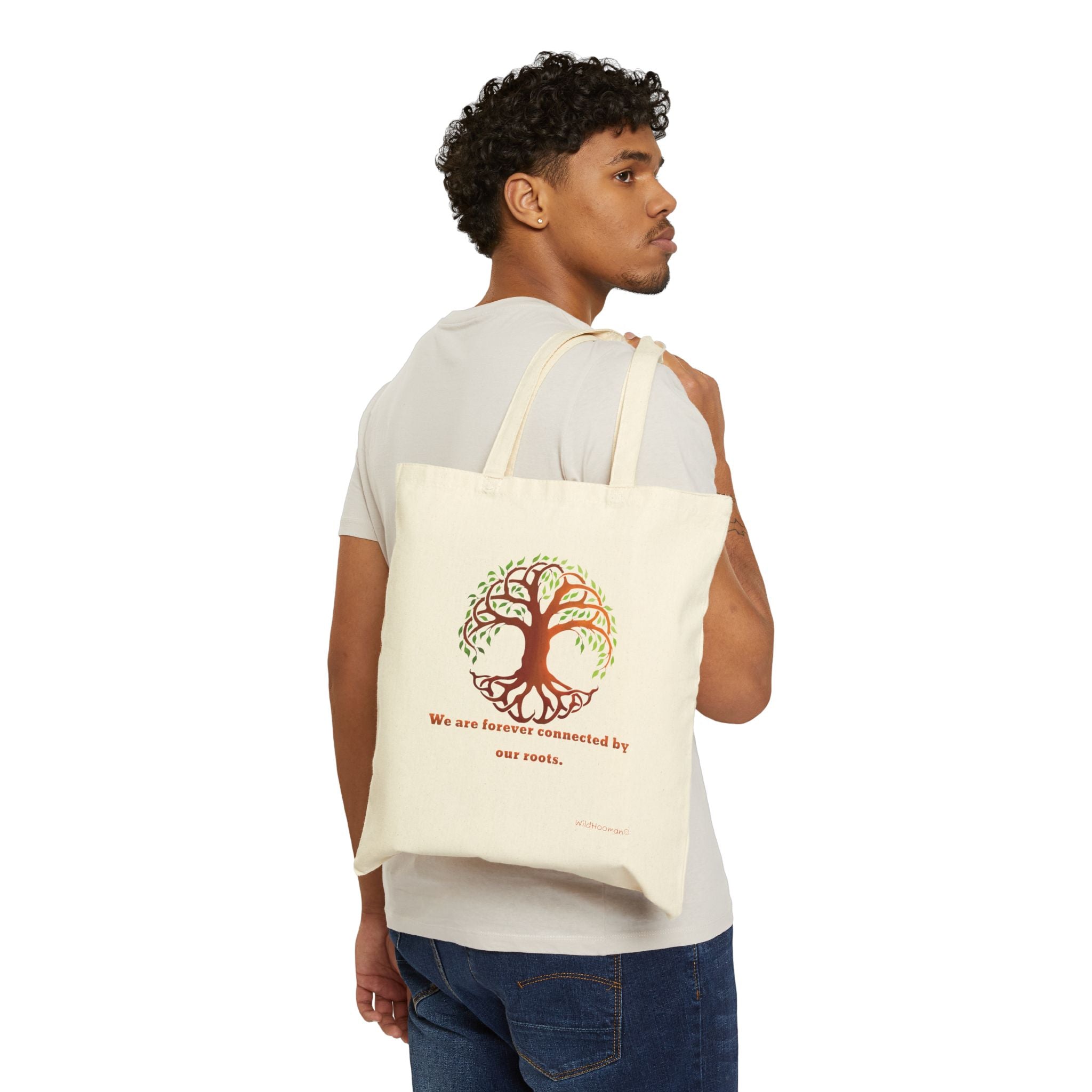 WildHooman Eco-Friendly Cotton Canvas Tote Bag - "We Are Forever Connected by Our Roots"